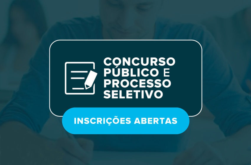  Prefeitura Municipal abre Concurso Público e Processo Seletivo