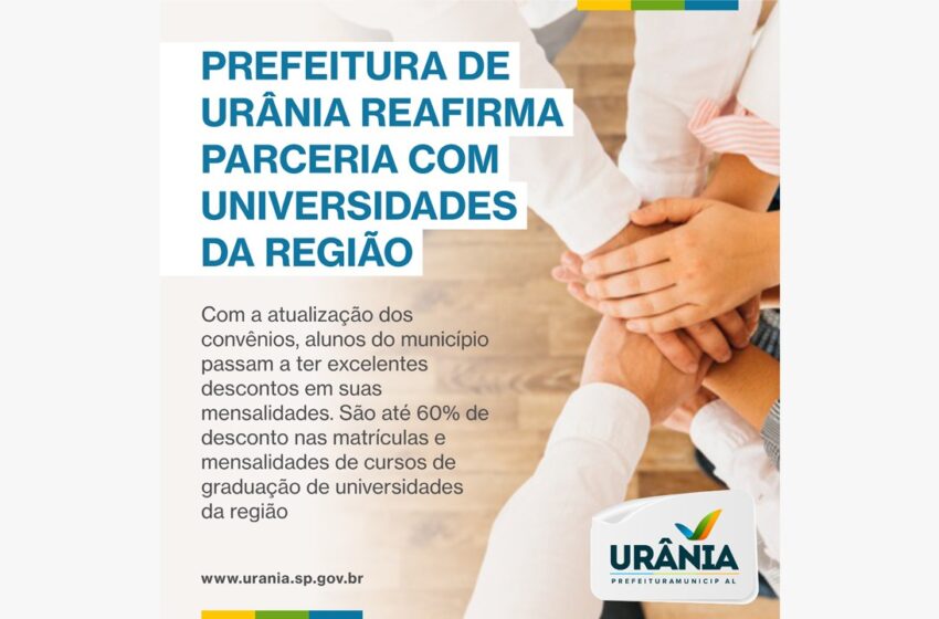  PREFEITURA DE URÂNIA REAFIRMA PARCERIA COM UNIVERSIDADES DA REGIÃO