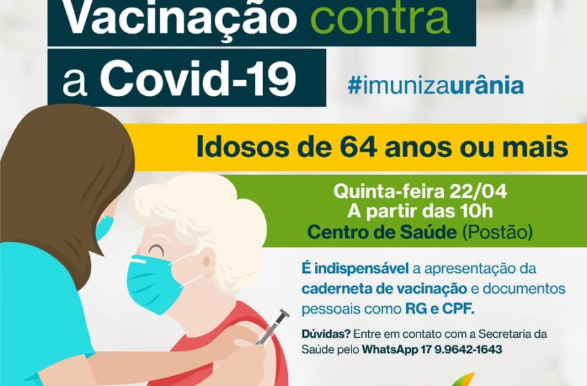  Secretaria de Saúde de Urânia adianta vacinação aos idosos de 64 anos nesta quinta-feira