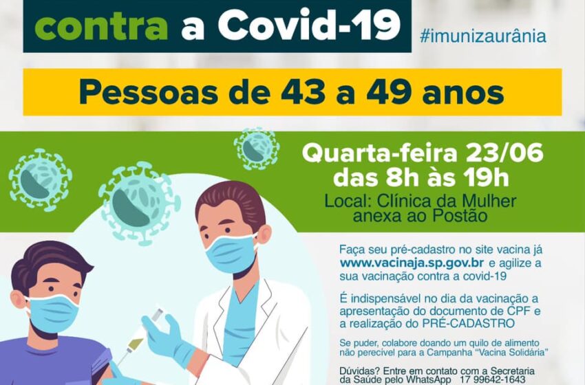  Município de Urânia inicia vacinação as pessoas de 43 a 49 anos a partir de quarta-feira