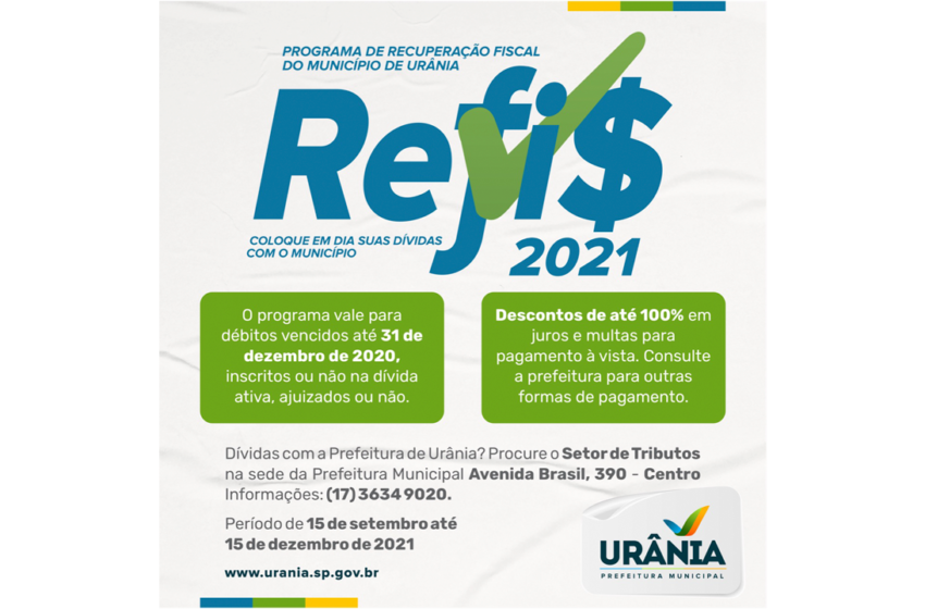 Prefeitura de Urânia alerta contribuintes em débitos com o município para adesão ao REFIS