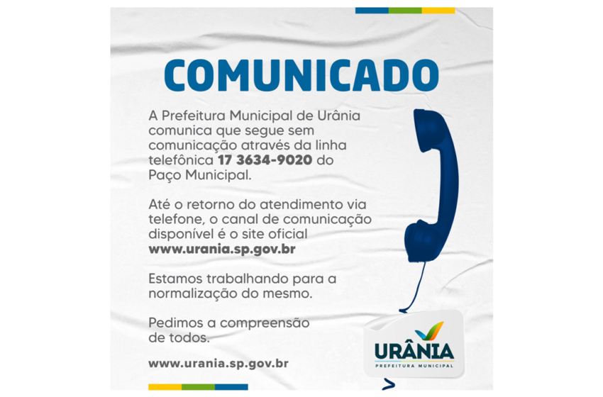  COMUNICADO – ATENDIMENTO TELEFÔNICO