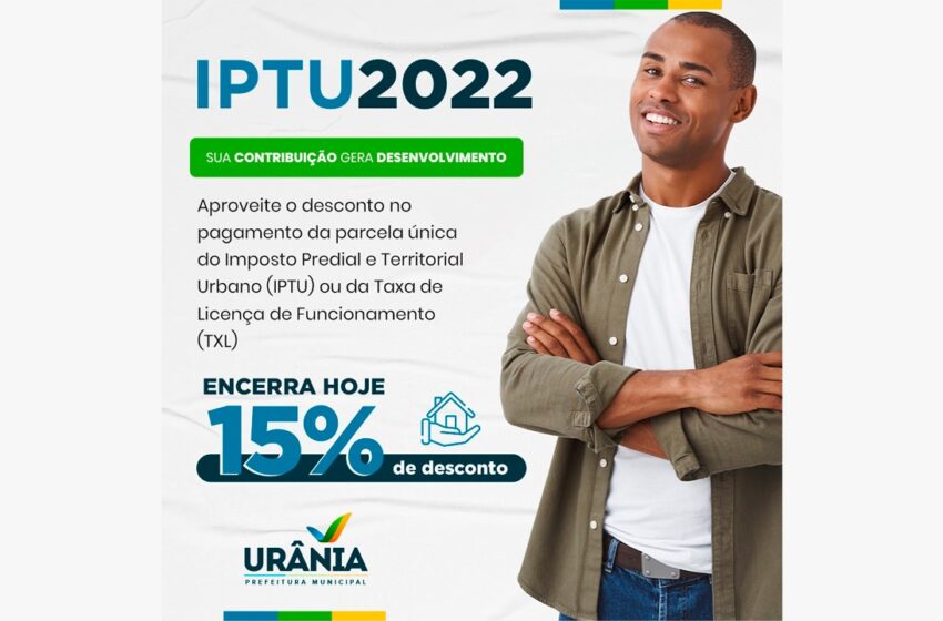  Chega ao fim prazo para pagamento de IPTU com desconto em Urânia