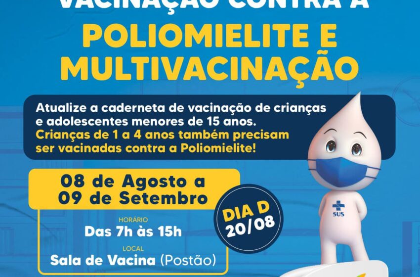 Urânia participa da Campanha Nacional de Vacinação Contra Poliomielite e de Multivacinação de Crianças e Adolescentes