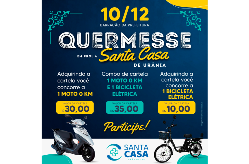 Quermesse em prol da Santa Casa de Urânia será realizada em dezembro