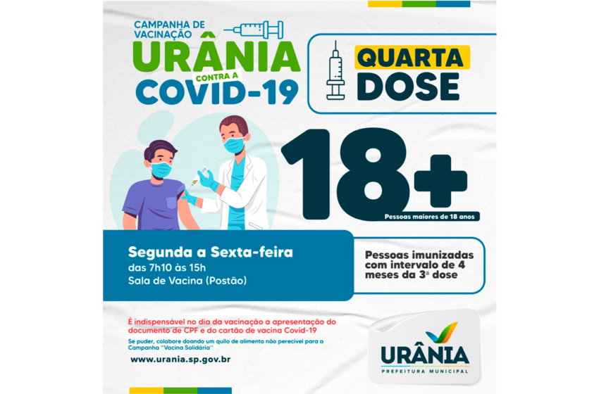  Secretaria de Saúde realiza vacinação da 4ª dose para os maiores de 18 anos em Urânia