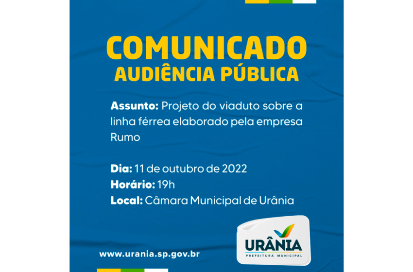  COMUNICADO – AUDIÊNCIA PÚBLICA – VIADUTO RUMO