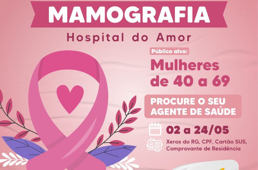  CAMPANHA DE MAMOGRAFIA👩🏻🩹(Hospital do Amor)